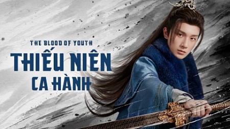 Thiếu Niên Ca Hành (2022)